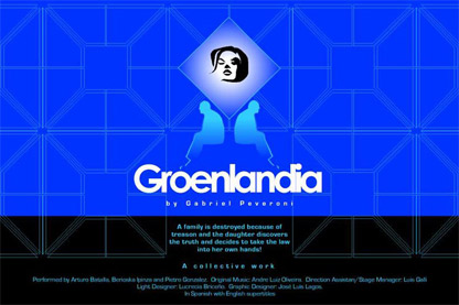 From the production "Groendlandia" (Graphic Design by José Luis Lagos)